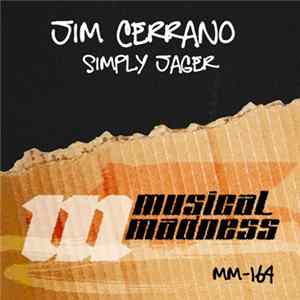 Jim Cerrano - Simply Jager mp3