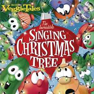 Veggietales - The Incredible Singing Christmas Tree mp3