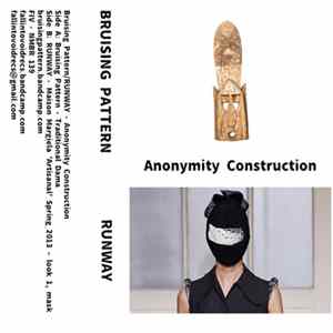 Bruising Pattern / Runway - Anonymity Construction mp3