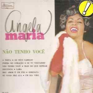 Ângela Maria - Não Tenho Você mp3