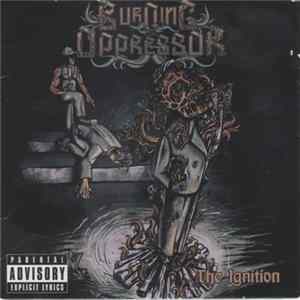 Burning The Oppressor - The Ignition mp3