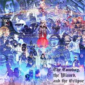 Nurgul Jones - The Cowboy, The Wizard, And The Eclipse mp3