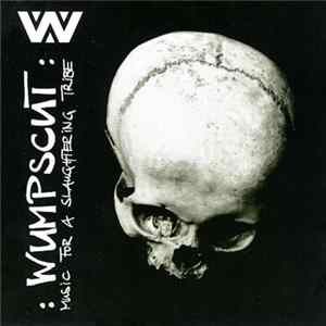 :wumpscut: - Music For A Slaughtering Tribe mp3