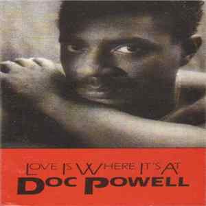 Doc Powell - Love Is Where It's At mp3