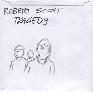 Robert Scott - Tragedy mp3