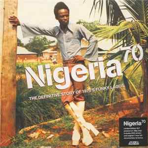 Various - Nigeria 70 (The Definitive Story of 1970's Funky Lagos) mp3