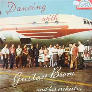 Gustav Brom And His Orchestra - Dancing With Gustav Brom And His Orchestra mp3