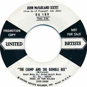 John McFarland Sextet - The Chimp And The Bumble Bee mp3