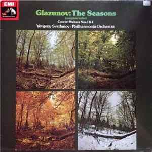 Glazunov, Yevgeny Svetlanov • Philharmonia Orchestra - The Seasons (Complete Ballet) mp3