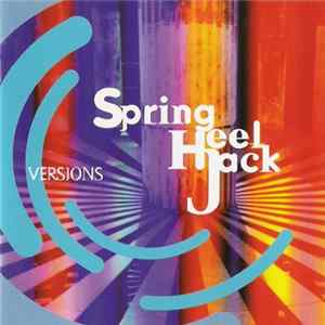 Spring Heel Jack - Versions mp3