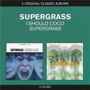 Supergrass - I Should Coco / Supergrass mp3