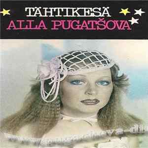 Alla Pugatšova - Tähtikesä mp3