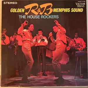 The House Rockers - Golden R&B / Memphis Sound mp3