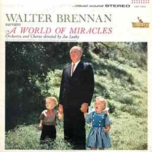 Walter Brennan - Walter Brennan Narrates "A World Of Miracles" mp3
