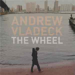 Andrew Vladeck - The Wheel mp3