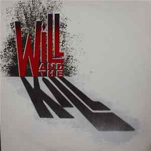 Will And The Kill - Will And The Kill mp3