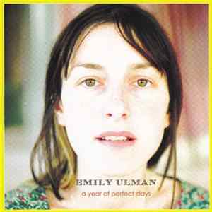 Emily Ulman - A Year Of Perfect Days mp3