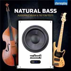 Various - Natural Bass Vol. 1 (Audiophile Musik & Tiefton-Tests) mp3