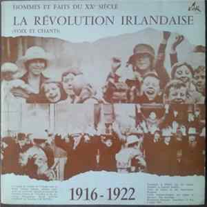 Unknown Artist - La Revolution Irlandaise 1916-1922 Voix Et Chants mp3