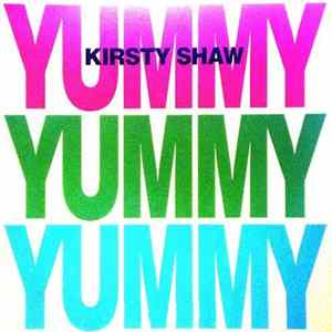 Kirsty Shaw - Yummy Yummy Yummy mp3