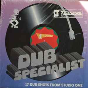 Dub Specialist - 17 Dub Shots From Studio One mp3