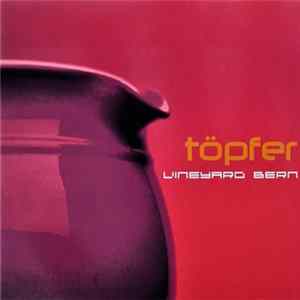 Vineyard Bern - Töpfer mp3