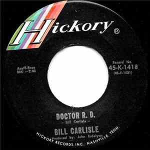 Bill Carlisle - Doctor R. D. mp3