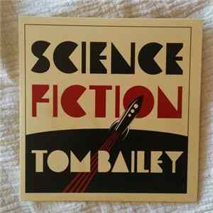 Tom Bailey - Science Fiction mp3