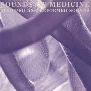 Medicine - Sounds Of Medicine mp3