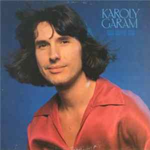 Karoly Garam - Minä Rakastan Sinua - Lauluja Kaupungin Hiljetessä mp3