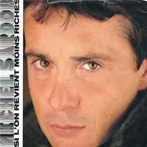Michel Sardou - Si L'on Devient Moins Riches / Les Bateaux Du Courrier mp3