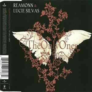 Reamonn & Lucie Silvas - The Only Ones mp3
