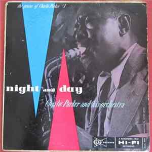 Charlie Parker And His Orchestra - Night And Day mp3