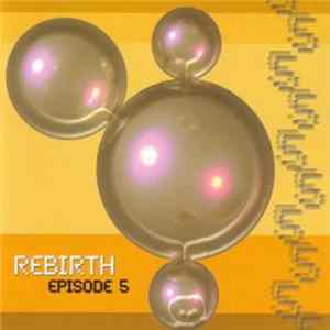 Rebirth - Episode 5 mp3