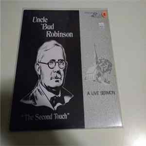 Uncle Bud Robinson - The Second Touch mp3