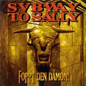 Subway To Sally - Foppt den Dämon! mp3