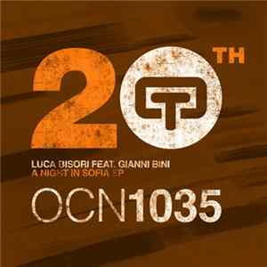 Luca Bisori Feat. Gianni Bini - A Night In Sofia EP mp3