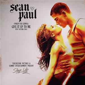 Sean Paul - (When You Gonna) Give It Up To Me mp3