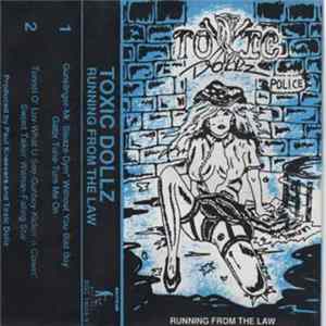Toxic Dollz - Running From The Law mp3