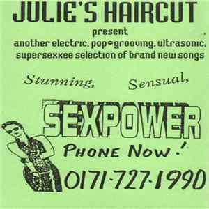 Julie's Haircut - Sexpower mp3