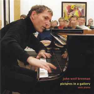 John Wolf Brennan - Pictures In A Gallery mp3