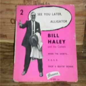 Bill Haley - See You Later, Alligator mp3