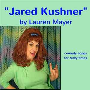 Lauren Mayer - Jared Kushner mp3