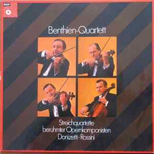 Donizetti / Rossini - Benthien-Quartett - Streichquartette Berühmter Opernkomponisten mp3