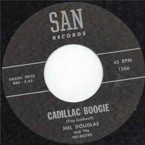 Mel Douglas And The Nu-Notes - Cadillac Boogie mp3