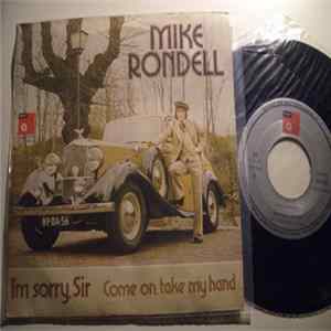 Mike Rondell - I'm Sorry Sir mp3