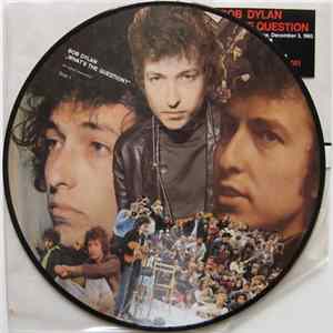 Bob Dylan - What's The Question? mp3