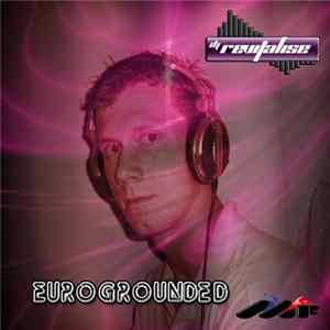 Revitalise - Eurogrounded mp3