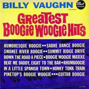 Billy Vaughn - Greatest Boogie Woogie Hits mp3
