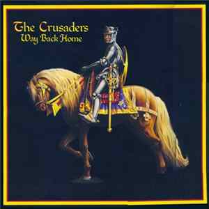 The Crusaders - Way Back Home mp3
